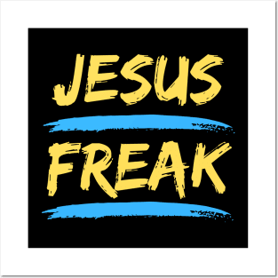 Jesus Freak | Christian Typography Posters and Art